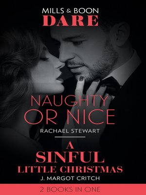 cover image of Naughty Or Nice / a Sinful Little Christmas